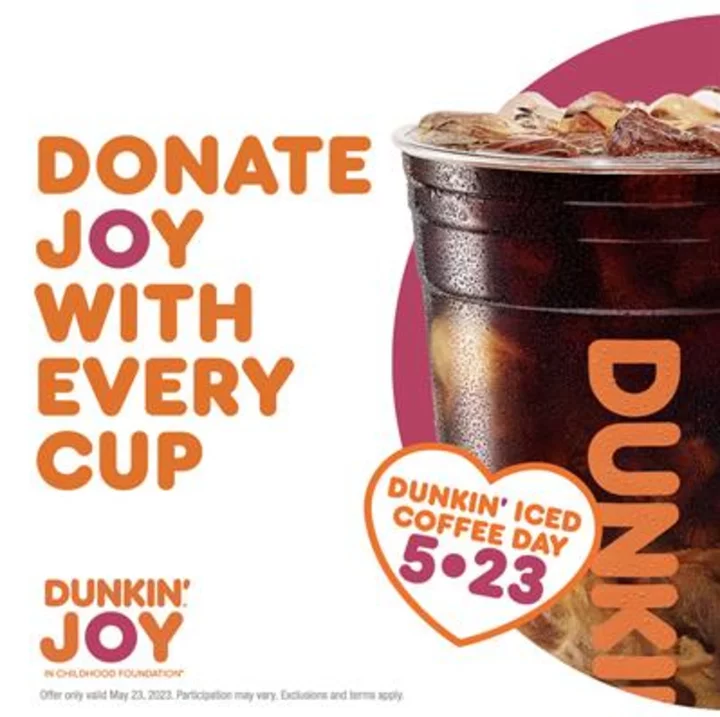 Donate Joy with Every Cup: Dunkin’ Iced Coffee Day Returns on May 23